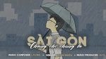 MV Sài Gòn Chẳng Chờ Chúng Ta (Lyric Video) - Trung Nghĩa