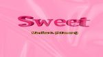 Xem MV Sweet (Lyric Video) - Famous, Martinu Đ.