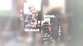 Xem MV CLEAN SOUL (Lyric Video) - SAD B, M.E.O