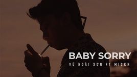 Baby Sorry - Vũ Hoài Sơn, Mickk