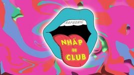 Nhấp De Club (Lyric Video) - Raphonic