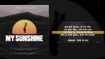 My Sunshine (Lyric Video) - OneKay, Itachill