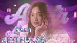 Tải nhạc Riot Nurse - Bean