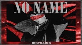 Ca nhạc No Name - JustDakid