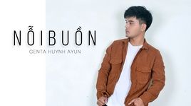 Xem MV Nỗi Buồn (Lyric Video) - Genta Huynh Ayun
