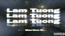 Ca nhạc LamTuong (Lyric Video) - Martinu Đ.