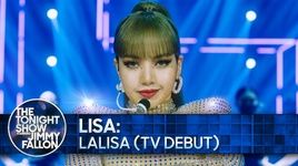 lalisa (tv debut the tonight show starring jimmy fallon) - lisa (blackpink)