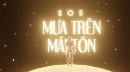 MV Mưa Trên Mái Tôn (Lyric Video) - SOS