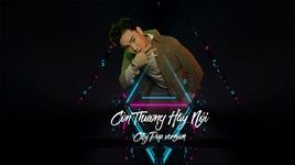 MV Còn Thương Hãy Nói (City Pop Version) (Lyric Video) - Changmin Hoàng