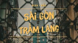 Sài Gòn Trầm Lặng (Lyric Video) - Elty, Bắc