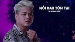 Xem MV Nỗi Đau Tồn Tại (Lyric Video) - La Hoàng Phúc