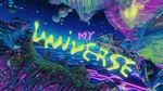 Ca nhạc My Universe (Supernova 7 Mix) - Coldplay, BTS Band
