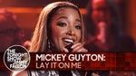 Ca nhạc Lay It On Me (The Tonight Show Starring Jimmy Fallon) - Mickey Guyton