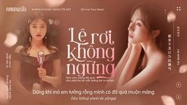 Xem MV Nước Mắt Không Ngừng Rơi / 不止眼泪 (Không Ai Khác Ngoài Tôi Ost) (Vietsub, Kara) - Tạ Đan Ni (Xie Dan Ni)