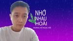 MV Nhớ Nhau Hoài (Lyric Video) - Hoàng Hồ Ngọc Hải