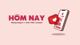 Hôm Nay (Lyric Video) - Thân Thiết Acoustic, Hoàng KayLee