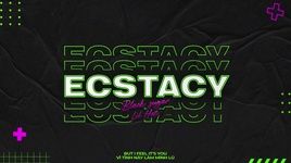 ECSTACY (Lyric Video) - Black Sugar, Lil Hati