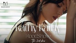 Ca nhạc Kathy Kathy (MoodShow The 2nd Show) (Music Video) - Bảo Anh