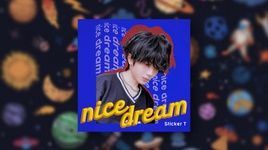 MV Nice Dream (Lyric Video) - Sticker T