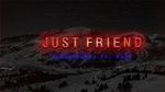 Just Friend (Lyric Video) - DuongPhuHau, KayN