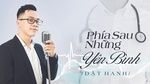 Xem MV Phía Sau Những Yên Bình (Lyric Video) - Dật Hanh