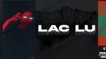 Xem MV Lac Lu (Lyric Video) - Hoàng KayLee, Quất