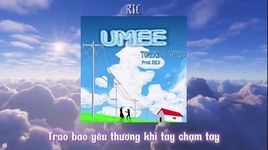 Ca nhạc UMEE (Lyric Video) - Toneri, Trick