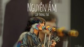 MV Nguyên Âm (Lyric Video) - Góp Thong Thả