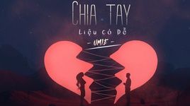 Chia Tay Liệu Có Dễ (Lyric Video) - UMIE