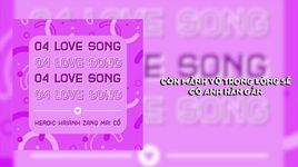 Ca nhạc 04 Love Song (Lyric Video) - Heroic, haianh