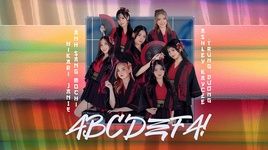 Xem MV ABCDEFA! - Ánh Sáng, Hikari, Mochi, Janie, Ashley, Trùng Dương, Kaycee