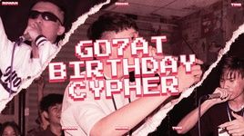 Xem MV Go7at Birthday Cypher (Lyric Video) - Rowan, RichK, Tins