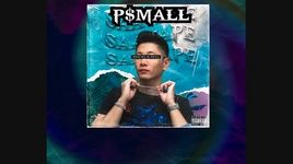 Ca nhạc Xanh (Lyric Video) - P$mall