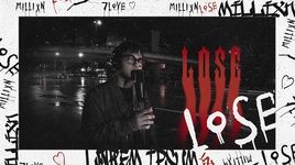 Ca nhạc Lose (Lyric Video) - Millixn