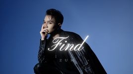 Xem MV Find (Lyric Video) - ZUM