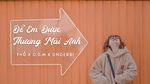 MV Để Em Được Thương Mãi Anh (Lyric Video) - Thỏ, D.O.M, Onderbi