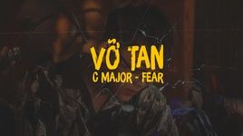 Vỡ Tan (Lyric Video) - C Major, Fear