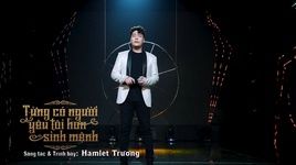 Từng Có Người Yêu Tôi Hơn Sinh Mệnh (Version 2021) - Hamlet Trương | MV - Nhạc Mp4 Online
