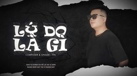 Xem MV Lý Do Là Gì (Lyric Video) - TVk