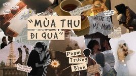 Ca nhạc MÙA THU ĐI QUA (Lyric Video) - Phạm Trương Bình
