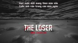 Xem MV The Loser (Lyric Video) - UMIE, VeeA, Hổ