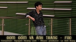 Xem MV Đom Đóm Và Ánh Trăng (Lyric Video) - Foo