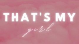 Xem MV That's My Girl (Lyric Video) - MILOC