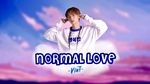 Ca nhạc Normal Love (Lyric Video) - Vin.T, Bảo An