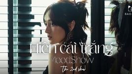 Tải Nhạc Miền Cát Trắng (Moodshow The 2nd Show) - Bảo Anh