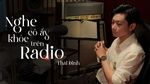 Ca nhạc Nghe Cô Ấy Khóc Trên Radio (Lyric Video) - Thái Đinh