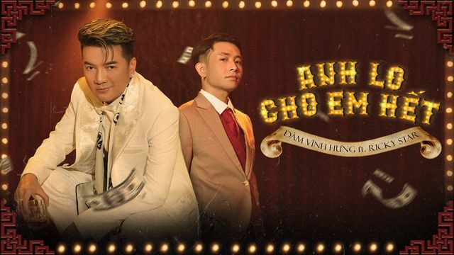 Anh Lo Cho Em Hết - Đàm Vĩnh Hưng, Ricky Star | Video - MV Ca Nhạc