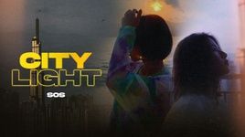 Xem MV City Light - SOS
