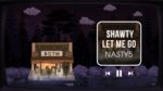 Xem MV Shawty Let Me Go (Lyric Video) - Nasty5