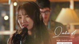 Xem MV Quên Đi (Live Session) - Ngô Quỳnh Anh